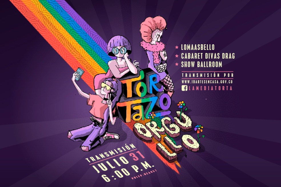 El concierto el Tortazo del Orgullo será presentado en el Teatro Al Aire libre La Media Torta el próximo 31 de julio a las 6:00 p.m.