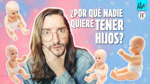 Por qué la gente ya no quiere tener hijos| La Pulla