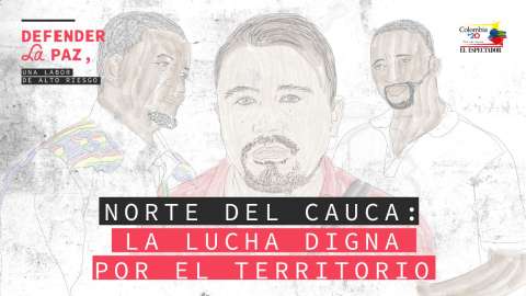 Líderes de Suárez (Cauca): entre ‘paras’, guerrillas, multinacionales y política