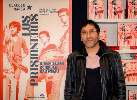 “Los prisioneros, biografía de una amistad”: las memorias de Claudio Narea
