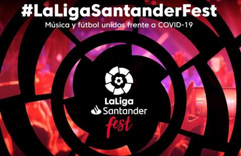 "LaLigaSantander Fest", un evento de música y deporte para vencer al coronavirus