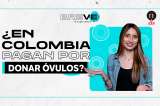 ¿Va a donar óvulos? Antes, debería saber esto