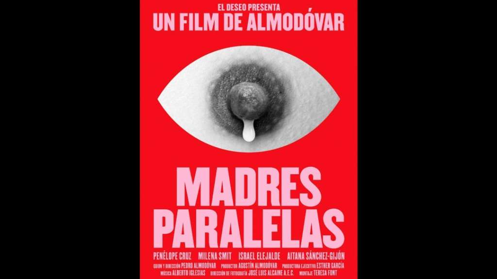 Poster Madres Paralelas, la más reciente película de Pedro Almodóvar, quien agradeció al público por haber compartido masivamente la pieza pese a la censura.