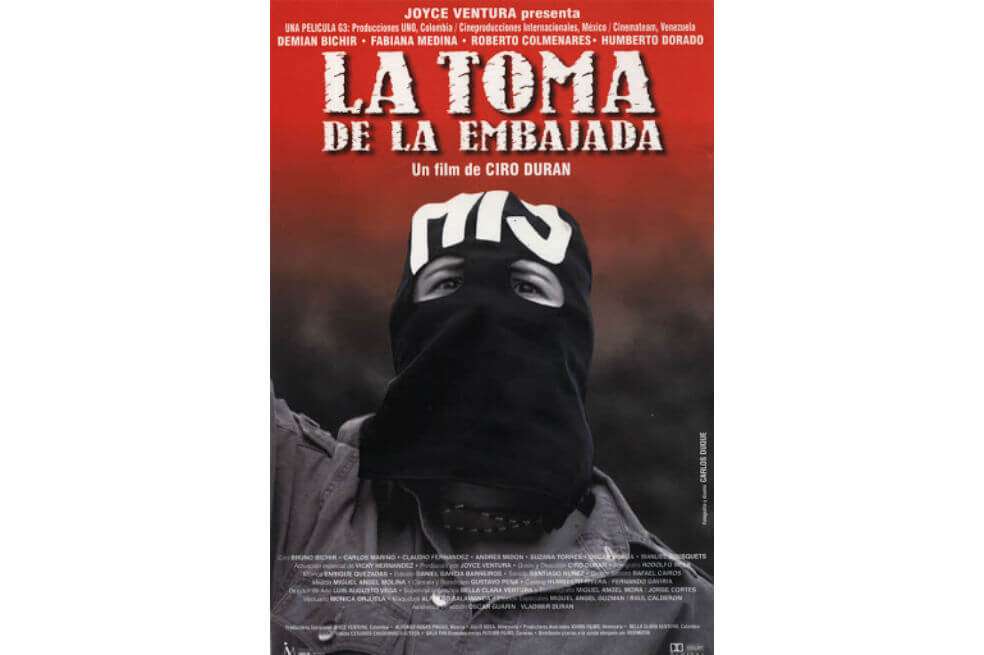Imagen del afiche promocional de la película "La toma de la embajada", dirigida por Ciro Durán, y estrenada en 1999. / Cortesía