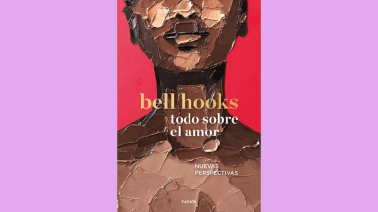 “Todo sobre el amor” de bell hooks, un diálogo sobre las formas de amar (Reseña)