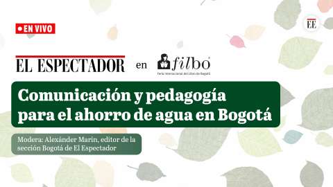Ahorro de agua en Bogotá: comunicación y pedagogía para el racionamiento
